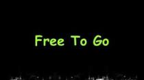 free to go